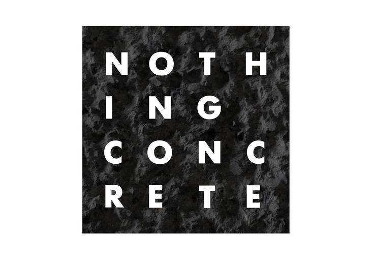 Nothing Concrete text