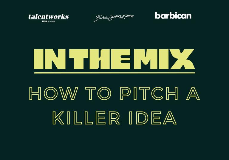 Yellow text on a dark army green background 'In The Mix - How to pitch a killer idea
